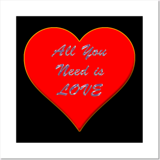 All you need is Love Posters and Art